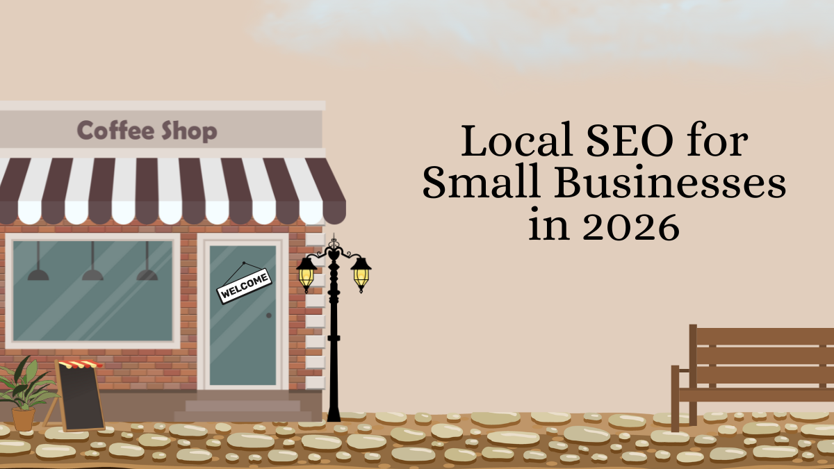 Boost Your Growth in 2026 with Local SEO Services for Small Businesses