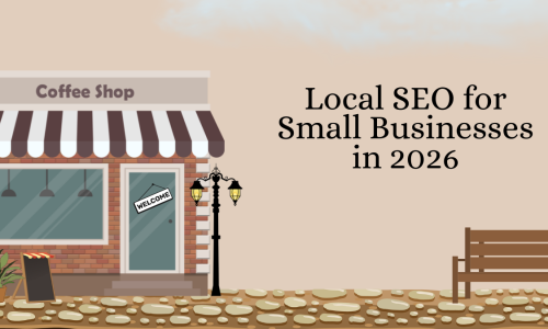 Boost Your Growth in 2026 with Local SEO Services for Small Businesses